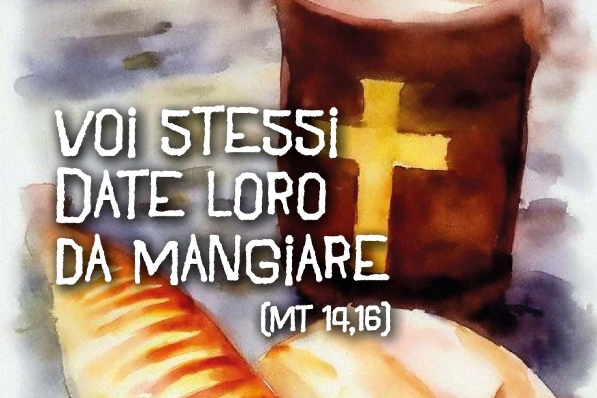 Orientamenti triennali azione cattolica - Date voi stessi da mangiare